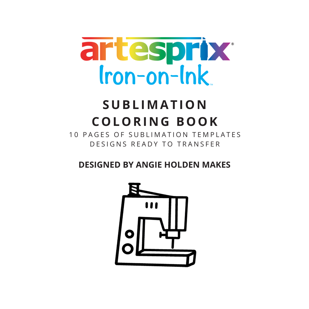 Sublimation Coloring Book: Angie Holden Makes - Artesprix