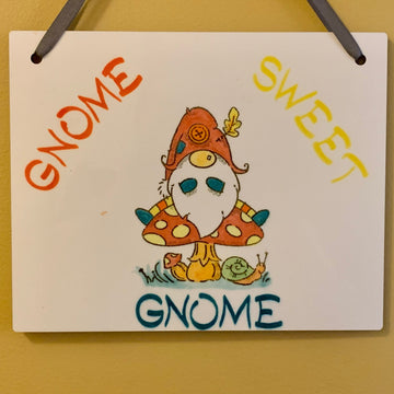 Gnome Sweet Gnome Sign with Artesprix Blank of the Month